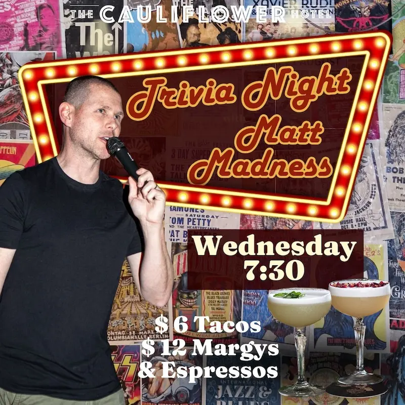 PUT YOUR THINKING CAPS ON for Wednesdays MATT’S MADNESS TRIVIA and drag all your (smart) friends along with you for some FUN!!PUT YOUR THINKING CAPS ON for Wednesdays MATT’S MADNESS TRIVIA and drag all your (smart) friends along with you for some FUN!!