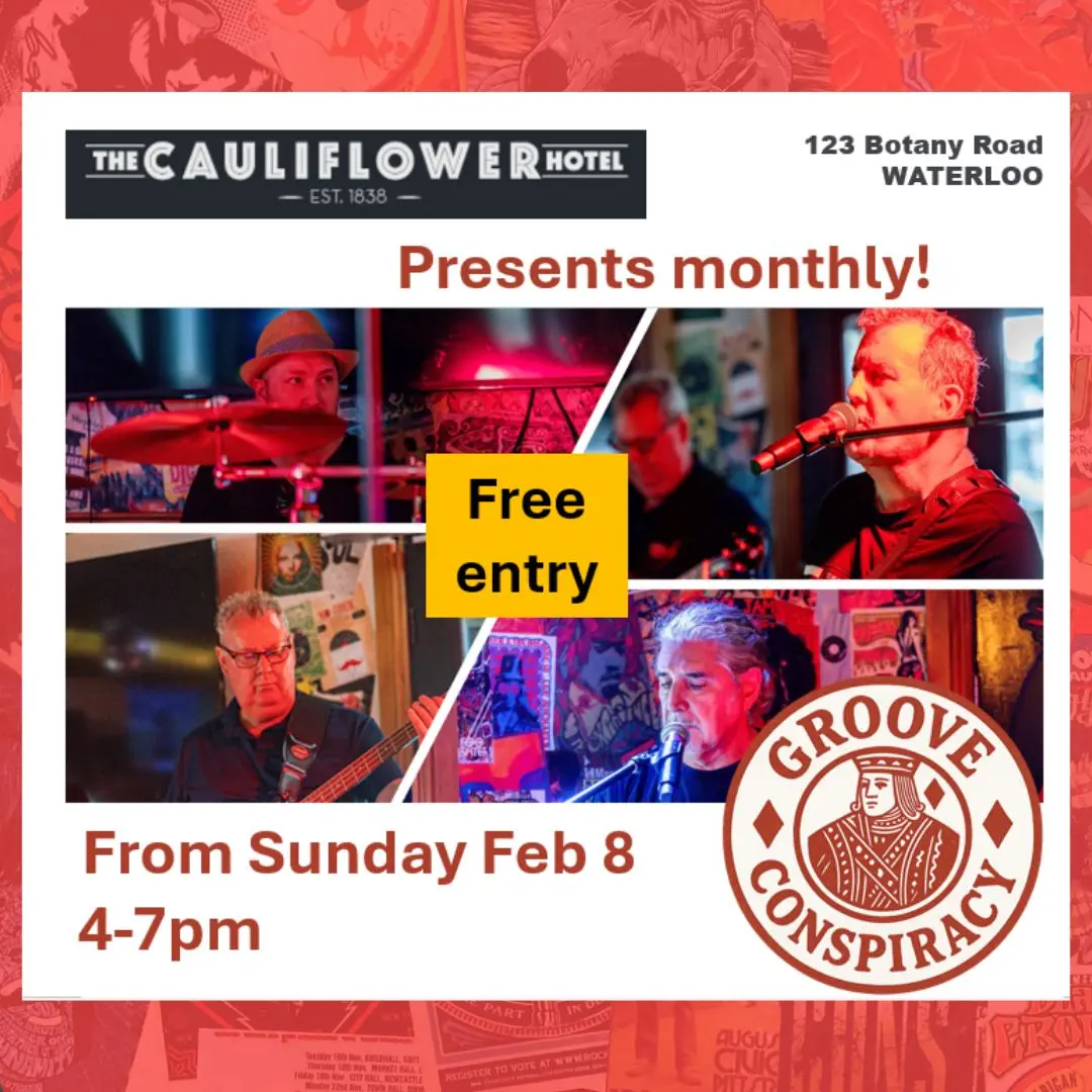 Groove Conspiracy at The Forgotten Cask, Waterloo. Head on down to TFC for FREE ENTRY! FROM SUN 08/02 4-7PM