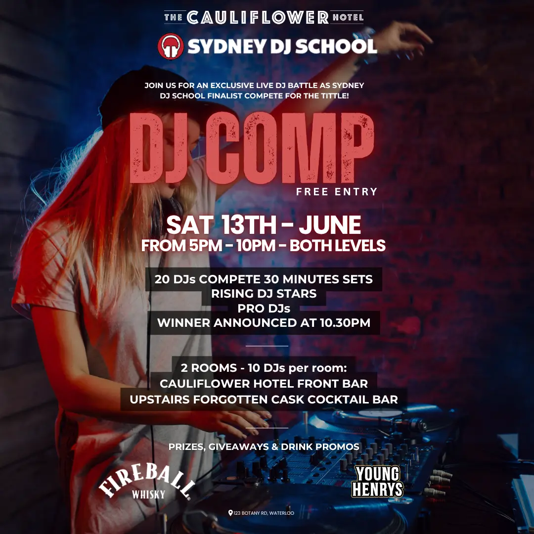 Join us as Sydney DJ School finalists compete for the title! Prizes, giveaways & drink promos! SAT 13/06 5-10PM. 123 Botany Rd, Waterloo.