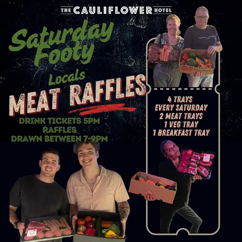 Join us for Locals Meat Raffles. 4 meat / veg / breakfast trays Every Saturday! @ The Forgotten Cask. 123 Botany Rd, Waterloo.